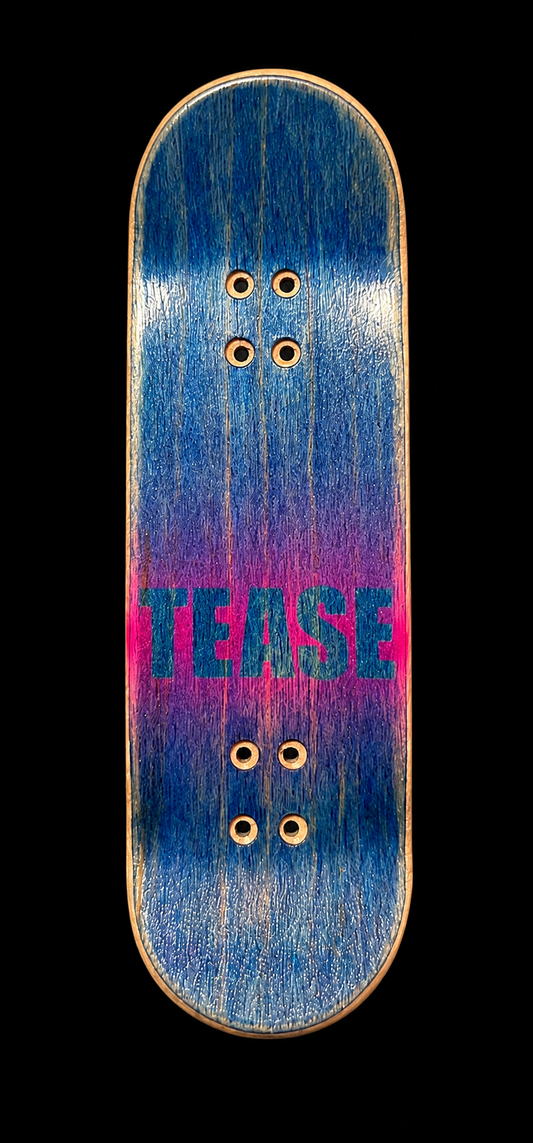 Tease Deck 30mm